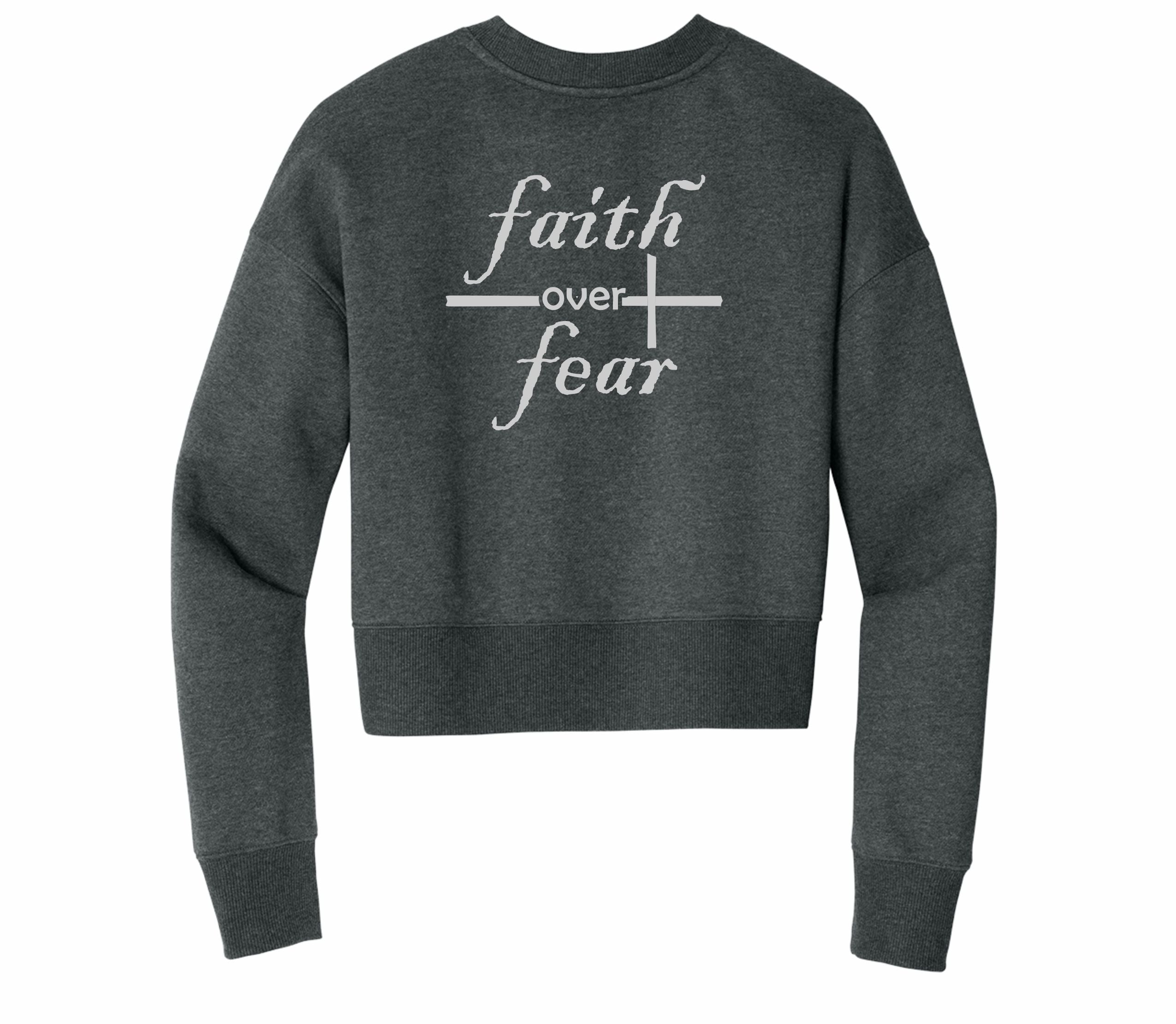 Faith over Fear - Women's Cropped Crewneck